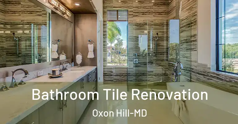 inner Bathroom imggen Bathroom Tile Renovation Oxon Hill-MD