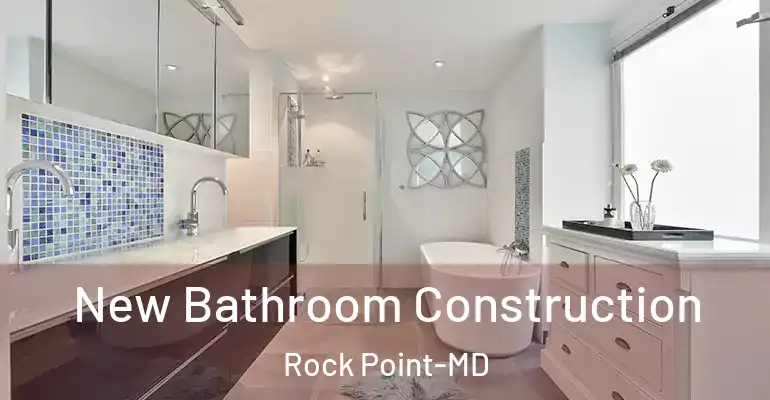 inner Bathroom imggen New Bathroom Construction Rock Point-MD
