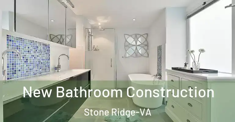 inner Bathroom imggen New Bathroom Construction Stone Ridge-VA